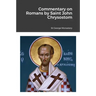 Commentary on Romans by Saint John Chrysostom
