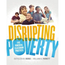 Disrupting Poverty: Five Powerful Classroom Practices