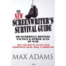The New Screenwriter's Survival Guide; Or, Guerrilla Meeting Tactics and Other Acts of War