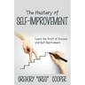 The Mastery of Self-Improvement: Learn the Craft of Success and Self-Improvement
