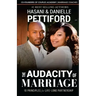 The Audacity of Marriage: 10 Principles For Life-Long Partnership