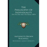 The Philosophy of Individuality: Or the One and the Many (1893)