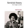 Feminist Theory: From Margin to Center