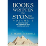 Books Written in Stone: Volume 1: Enoch the Seer, the Pyramids of Giza, and the Last Days