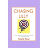 Chasing Lilly