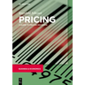 Pricing: A Guide to Pricing Decisions