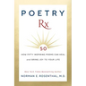 Poetry Rx: How 50 Inspiring Poems Can Heal and Bring Joy To Your Life