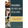 Programming for People with Special Needs