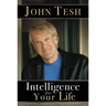 The Intelligence for Your Life: Powerful Lessons for Personal Growth