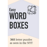 Easy Word Boxes: 365 Letter Puzzles as seen in the NYT