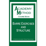 Barre Exercises and Structure