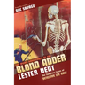 The Weird Adventures of The Blond Adder