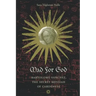Mad for God: Bartolome Sanchez, the Secret Messiah of Cardenete