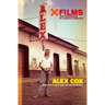 X Films: True Confessions of a Radical Filmmaker