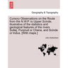 Cursory Observations on the Route from the N.W.P. to Upper Scinde, Illustrative of the Statistics and Geological Features of the Rivers Sutlej, Punjnu