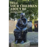 Tell Your Children about Us: The Dutch in Wartime, Survivors Remember
