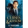 Curses & Kitsune (A Paranormal Yakuza Duet Book 2)