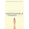 Unspeakable Things