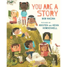 You Are a Story