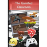 The Gamified Classroom: Gamification reduces stress and increases motivation by making assessment fun!