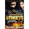 These Scandalous Streets 3: The Prequel. Treasure's Pain