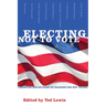 Electing Not to Vote: Christian Reflections on Reasons for Not Voting