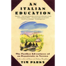 An Italian Education: The Further Adventures of an Expatriate in Verona