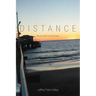 Distance: Poetry and Critical Essays