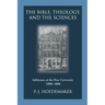 The Bible, Theology, and the Sciences: Addresses at the Free University 1880-1886