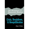 The Breakdown of Democratic Regimes: Crisis, Breakdown and Reequilibration. an Introduction