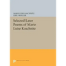 Selected Later Poems of Marie Luise Kaschnitz
