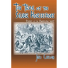 The Trail of the Silver Horseshoes: Stories of the American West