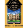 The Crimes of Clearwell Castle: A 1920s Mystery