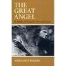 The Great Angel: A Study of Israel's Second God