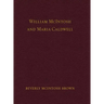 William McIntosh and Maria Caldwell McIntosh: The Life and Journey of William and Maria Caldwell McIntosh From Lanark, Ontario, Canada to Mount Pleasa