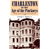 Charleston in the Age of the Pinckneys