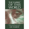 The Fabric of This World: Inquiries Into Calling, Career Choice, and the Design of Human Work