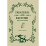 Creatures And Critters: Who's In My Garden