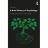 A Brief History of Psychology