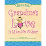 Grandma's Love Is Like No Other