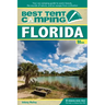 Best Tent Camping: Florida: Your Car-Camping Guide to Scenic Beauty, the Sounds of Nature, and an Escape from Civilization