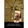 Old Man from the Repple Depple: The Story of an Infantry Replacement Soldier in Europe in World War II