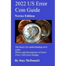 2022 US Error Coin Guide: Novice Edition
