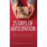 25 Days of Anticipation: Jesus . . . The Fulfillment of Every Heart's Longing