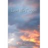 Lest We Forget