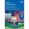 Data + Journalism: A Story-Driven Approach to Learning Data Reporting