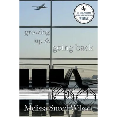 Growing Up and Going Back