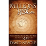 The Millions Within: How to Manifest Exactly What You Want and Have an Epic Life!