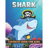 Shark Coloring Book For Kids: 50 Cute Shark Designs for Kids And Toddlers