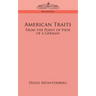 American Traits: From the Point of View of a German